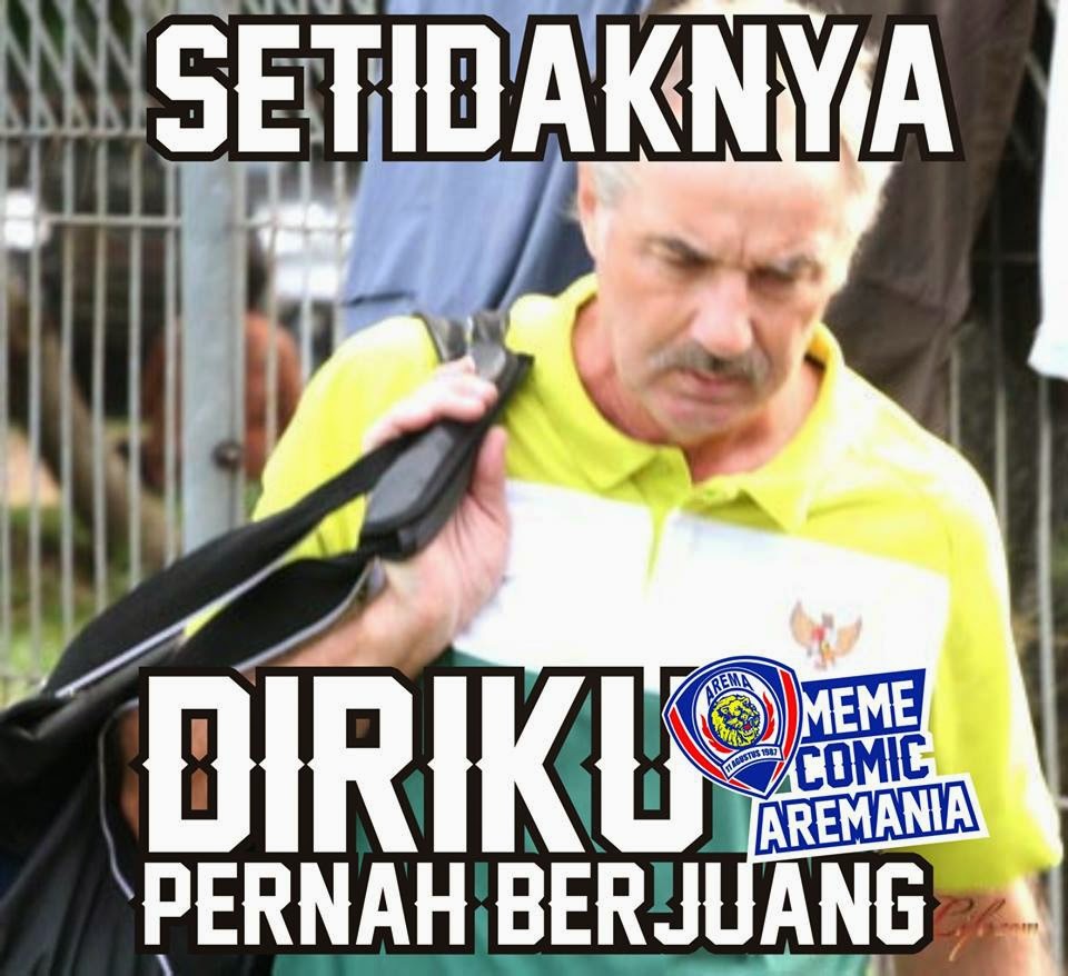 SETIDAKNYA DIRIKU PERNAH BERJUANG Meme Comic Aremania