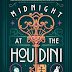 Midnight at the Houdini