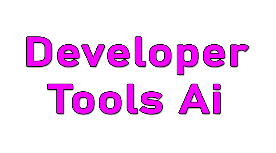 Developer Tools Ai
