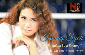 Hanny Syah - Semalam Lagi Sayang