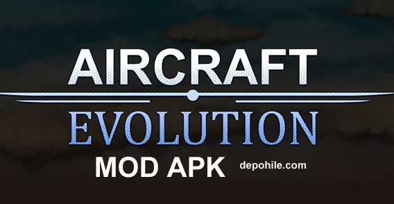 Aircraft Evolution v3.0.4  Mod Menu Para, Yakıt Hileli Apk 2023