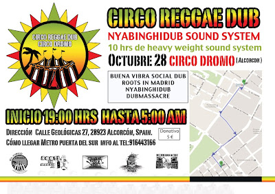 circodromo, circo reggae dub, alcorcon reggae, reggae madrid, dub madrid, Nyabinghi Dub, roots in madrid, dubmassacre, dub massacre, dub mass acre, buana vibra social dub 