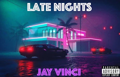 R&B Star Jay Vinci Releases "Late Night"