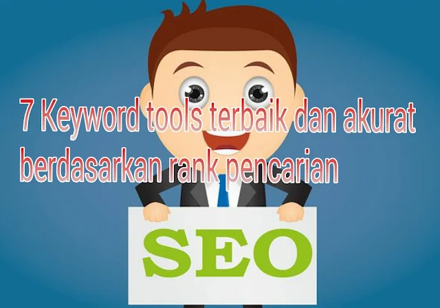 keyword tools,keyword rank,keyword planner,riset kata kunci,rangking pencarian kata kunci,Semrush,ahrefs,google keyword planner,serp,seo centro