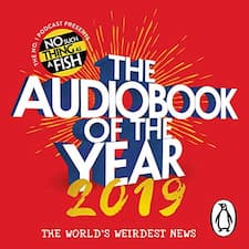 The Audiobook of the Year 2019 cover, which features a red backdrop emblazoned with the words "THE AUDIOBOOK OF THE YEAR 2019 - the world's weirdest news".