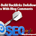  How To Build Backlinks Dofollow For Dummies With Blog Comments