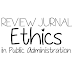 Review Jurnal : Ethics in Public Administration written by D. Radhika