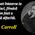 Gandul zilei: 14 ianuarie - Lewis Carroll