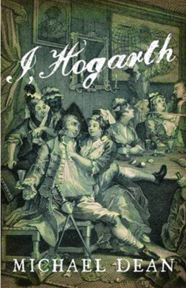 Front cover of 'I, Hogarth' by Michael Dean