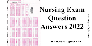 Nursing Exam Question Answers 2022