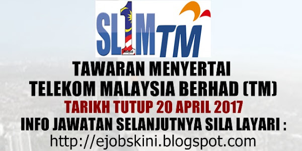 Skim Latihan 1Malaysia (SL1M) di Telekom Malaysia Berhad (TM) - 20 April 2017