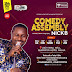 Abuja Residents Set For Fun-filled Easter Monday As Nick B Hits FCT With Comedy Assembly