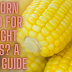  Is Corn Good for Weight loss?? A Total Guide 