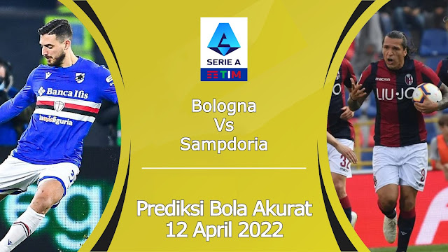 Prediksi Bola Akurat Bologna Vs sampdoria