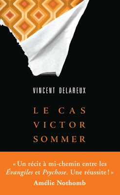 Le cas Victor Sommer. Vincent Delareux