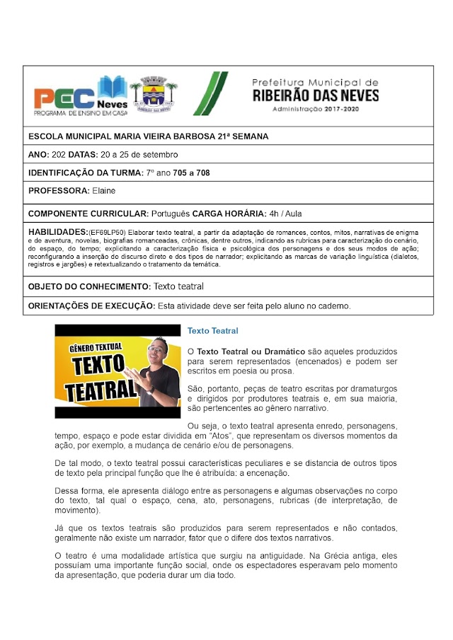 ATIVIDADE DE LÍNGUA PORTUGUESA / 7º ANO / 705 - 706 - 707 -708 ( 20/09  ATÉ  25/09)