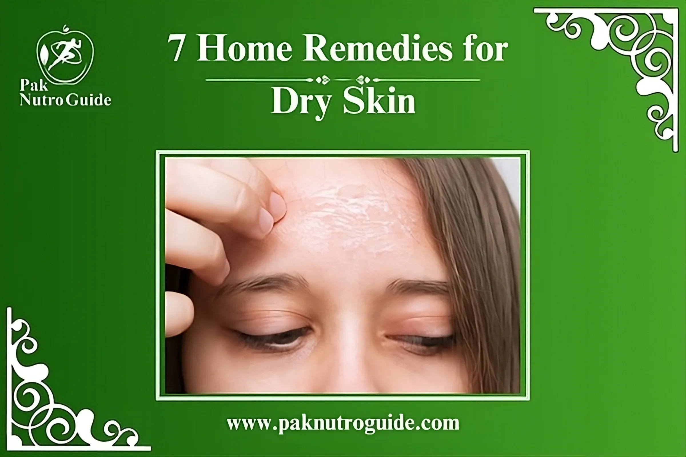 7 Home Remedies for Dry Skin