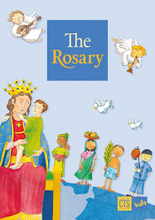 The Rosary - Juliette Levivier and Anna Gravier  - CTS Children’s Books Paperback Edition