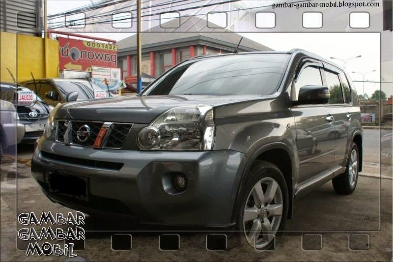  Gambar  mobil  x trail Gambar  Gambar  Mobil 