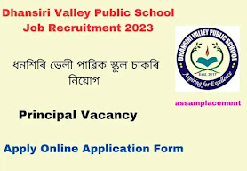 Dhansiri Valley Public School Job Recruitment 2023