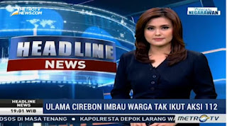 Hoax Lagi ! Metro TV Pelintir Berita Terkait Aksi 112, Ulama Cirebon Langsung Beri Klarifikasi - Commando