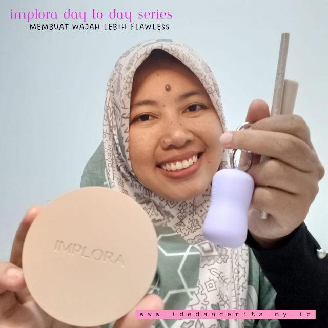 Implora Day To Day Series Membuat Wajah Lebih Flawless