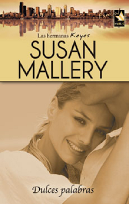Susan Mallery - Dulces Palabras