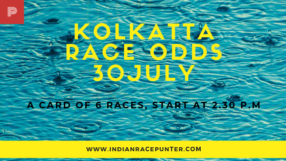 Kolkatta Race Odds 30 July, free indian horse racing tips, trackeagle,  racingpulse, racing pulse