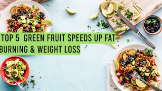 Top 5 Green Fruit Speeds Up Fat Burning & Weight Loss | Best glowing skin | diet by info hub