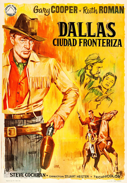 DALLAS CIUDAD FRONTERIZA. Cartel: 70 x 100 cms. España. Arte: Francisco Fernández Zarza "Jano". Imprenta: Talleres Gráf. Juan Torroba, Madrid. DALLAS, CIUDAD FRONTERIZA. Dallas. 1950. Estados Unidos. Dirección: Stuart Heisler. Reparto: Gary Cooper, Ruth Roman, Steve Cochran, Raymond Massey, Barbara Payton, Leif Erickson, Antonio Moreno, Jerome Cowan, Reed Hadley, Gil Donaldson.