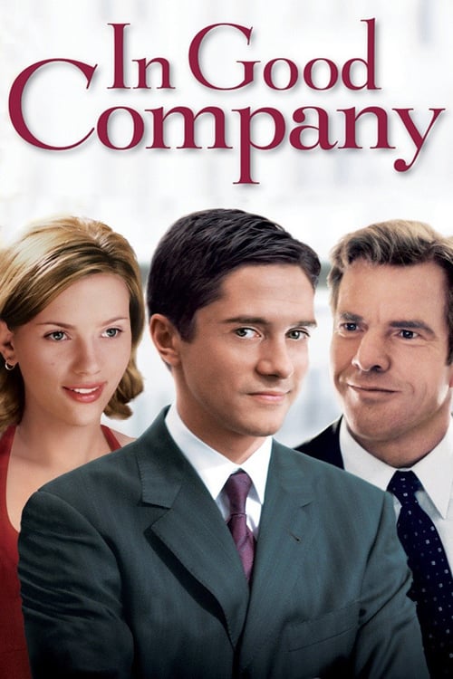 [HD] In Good Company (Algo más que un jefe) 2004 Ver Online Castellano