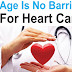 Age Is No Barrier For Heart Care