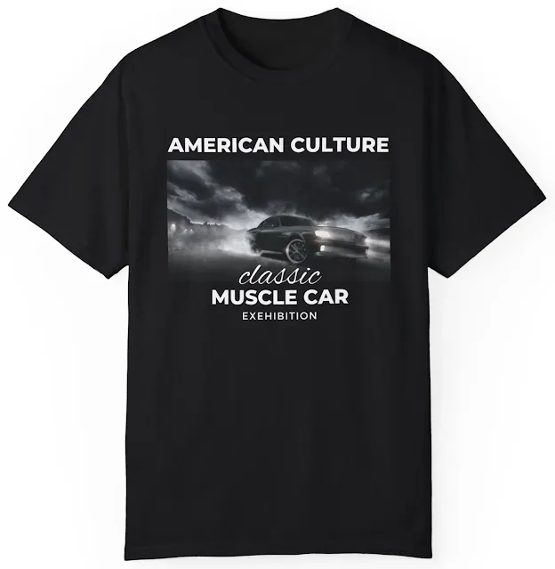 Comfort Colors Car T-Shirt for Men and Women With American Culture Classic Muscle Car Event and Text American Culture