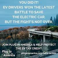 EV Drivers Won the Latest Battle to Save the Electric Car (Credit: Plug In America) Click to Enlarge.