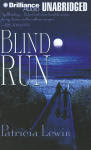 Blind Run - audio book - Patricia Lewin