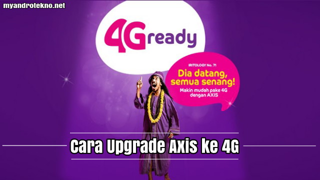 Cara Upgrade Kartu Axis ke Jaringan 4G