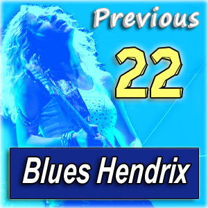 PREVIOUS (Blues Women) 22 · by Blues Hendrix