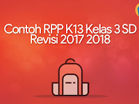 Contoh RPP K13 Kelas 3 SD Revisi 2017 2018