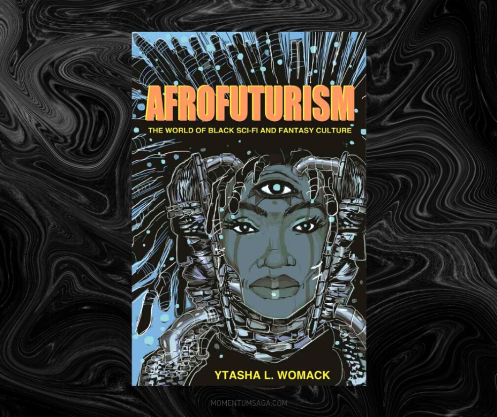 Resenha: Afrofuturism, de Ytasha L. Womack