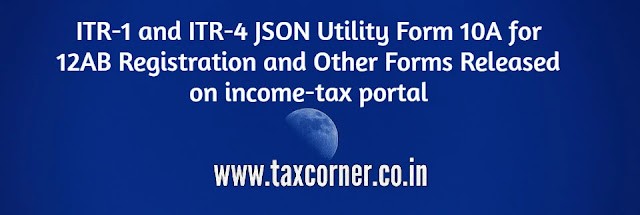 itr-1-and-itr-4-json-utility-form-10a-form-12ab-enabled