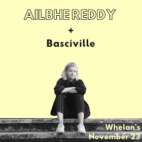 Ailbhe Reddy & Basciville - Whelan's