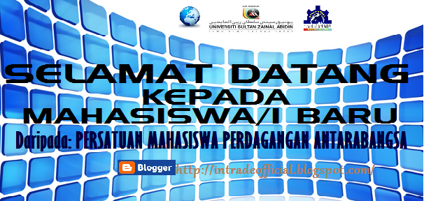 Persatuan Mahasiswa Perdagangan Antarabangsa UniSZA: Welcome