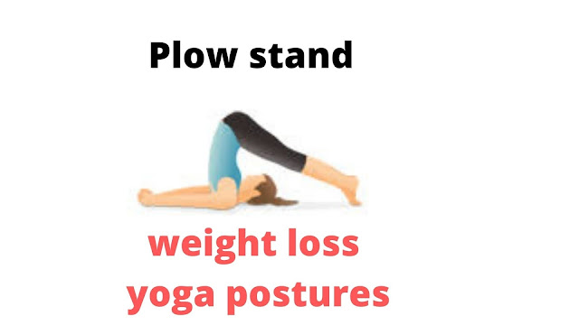 plow stand weight loss yoga poses with pictures