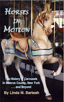 Image: Horses in Motion: History of Carousels in Monroe County, NY and Beyond | Kindle Edition | by Linda M. Bartash (Author). Publisher: Penman Publishing, Inc. (August 17, 2013)