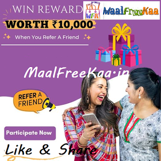 Refer and Win Exciting Prizes Worth ₹10,000