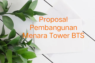 Proposal Pembangunan Menara Tower BTS