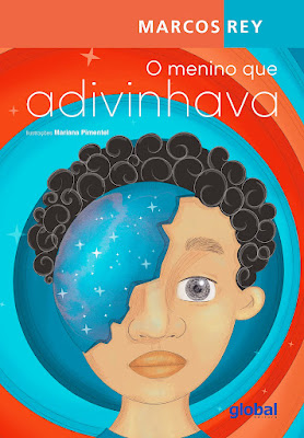 O menino que adivinhava | Marcos Rey | Editora: Global | Abril 2023 | Capa |