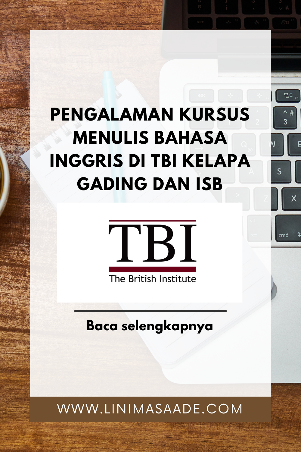 Pengalaman Kursus Menulis Bahasa Inggris di TBI Kelapa Gading dan ISB