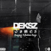 Deksz James - Praying 4 Better Days [Baixar]