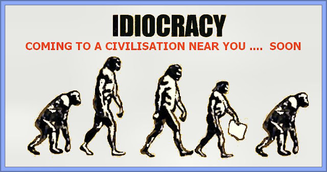 Idiocracy - Already In A Location Near You